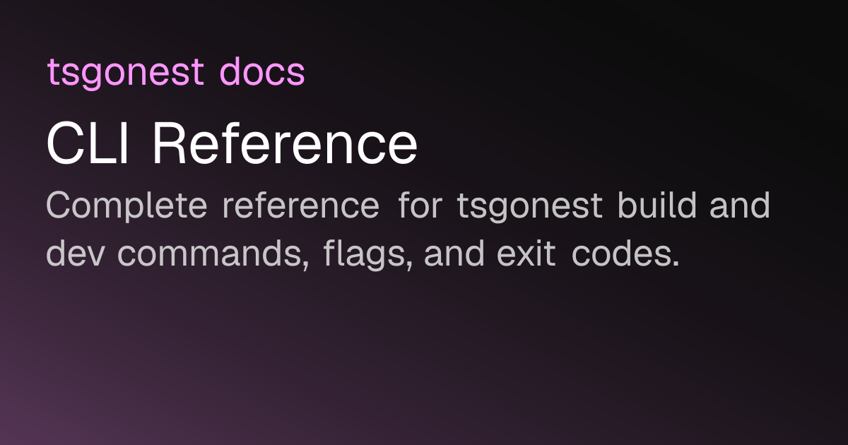 CLI Reference | tsgonest docs